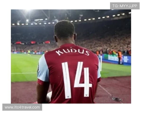 从潜力股到英超主力：库杜斯的历史定位